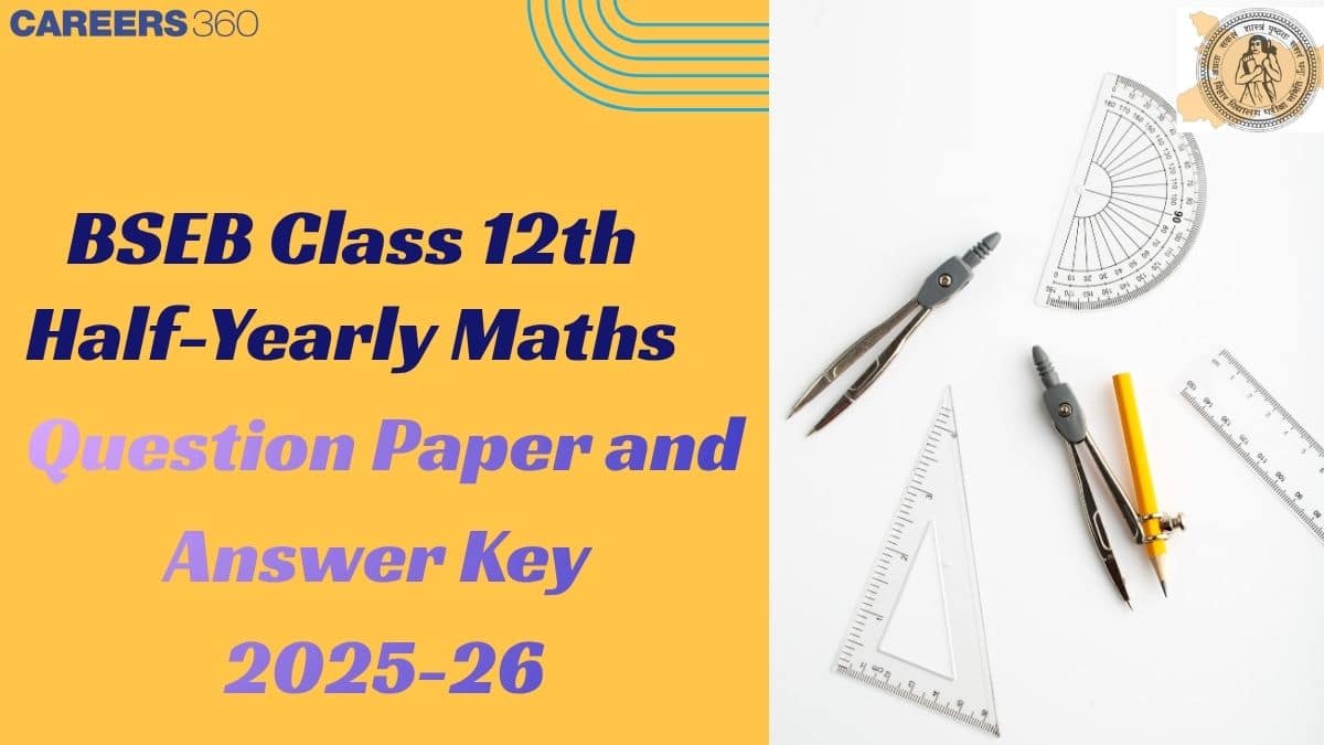 Bihar Board Class 12 Maths Sent Up Question Paper 2025-26: Download PDF & Answer Key